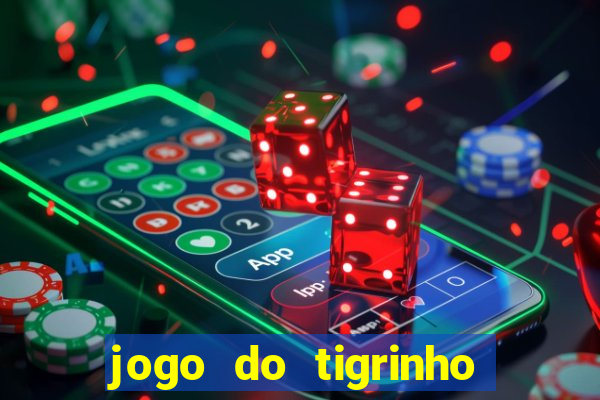 jogo do tigrinho plataforma chinesa